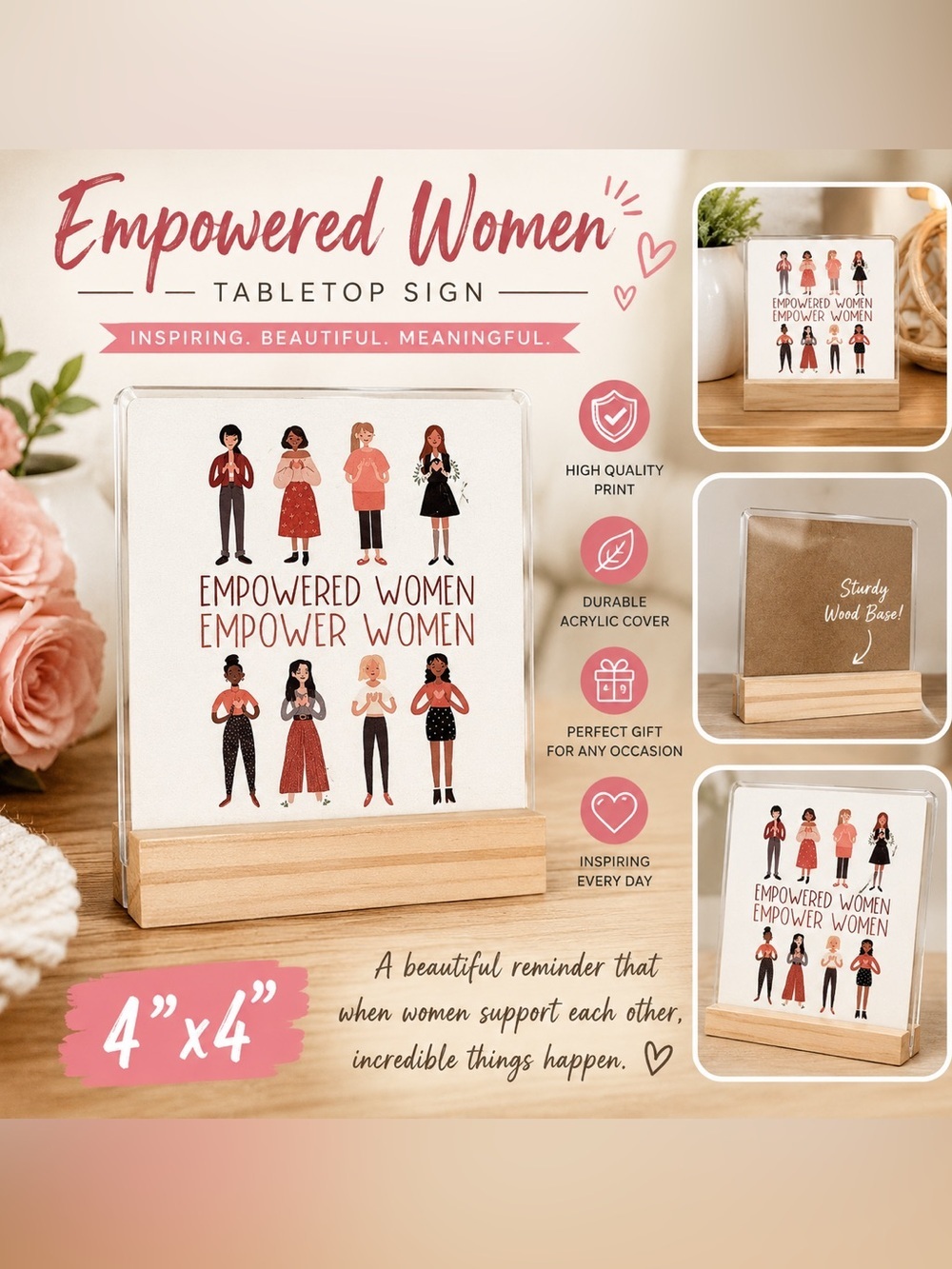 Empowered Women Tabletop Sign - Pink & Cream 4”x4”